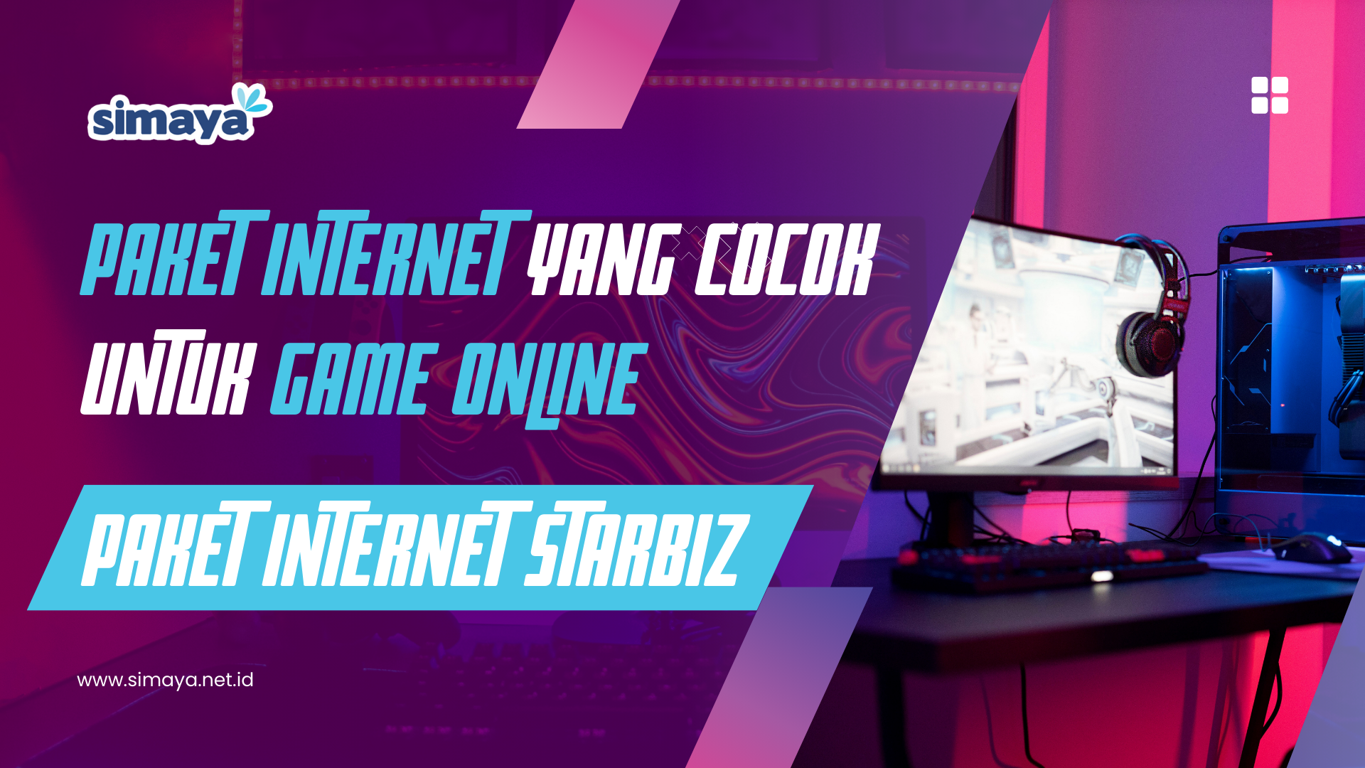 Paket Internet StarBiz: Solusi Tepat untuk Gamer dengan Koneksi Tanpa Batas