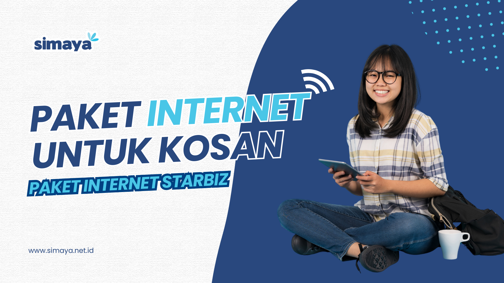 Paket Internet untuk Kosan Pilihan Terbaik dengan StarBiz