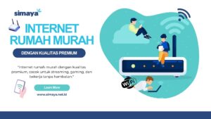Tips memilih paket internet rumah