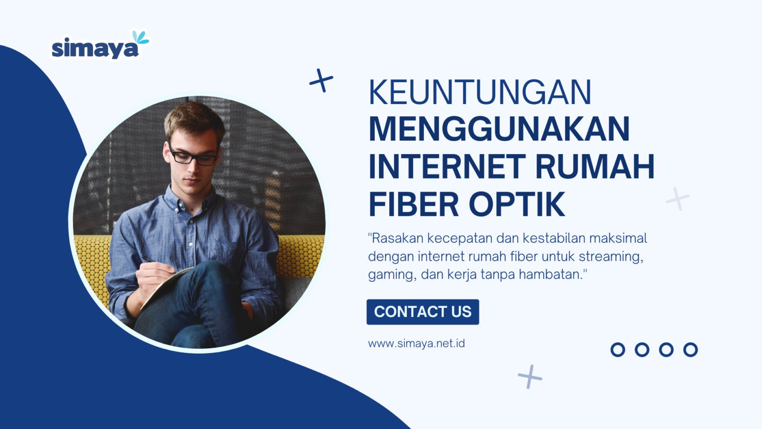 KEUNTUNGAN MENGGUNAKAN INTERNET RUMAH FIBER OPTIK