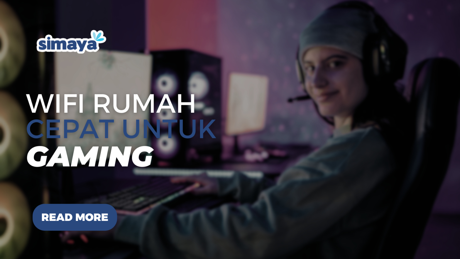 WiFi Rumah Cepat Untuk Gaming