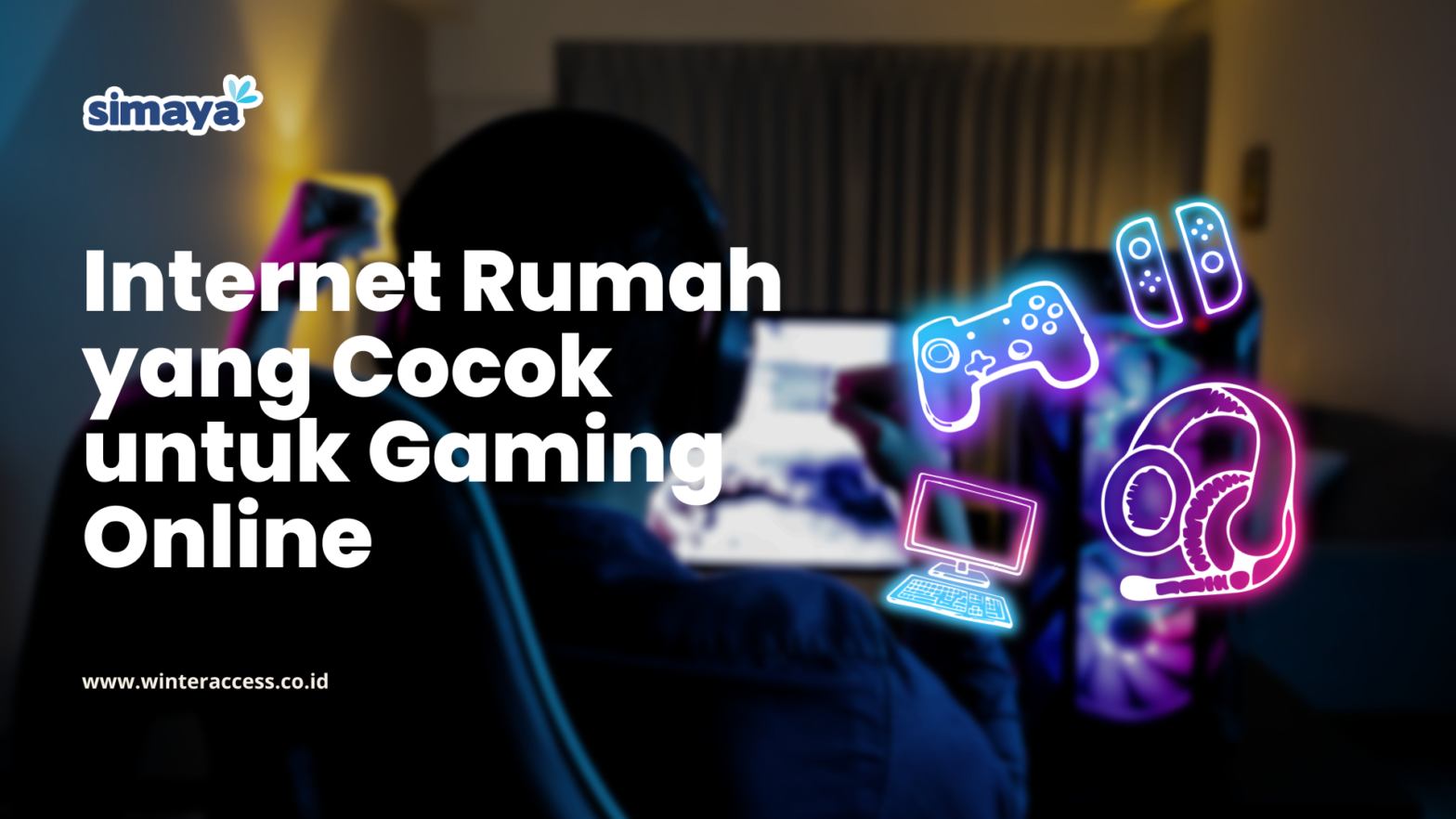 Internet Rumah yang Cocok untuk Gaming Online