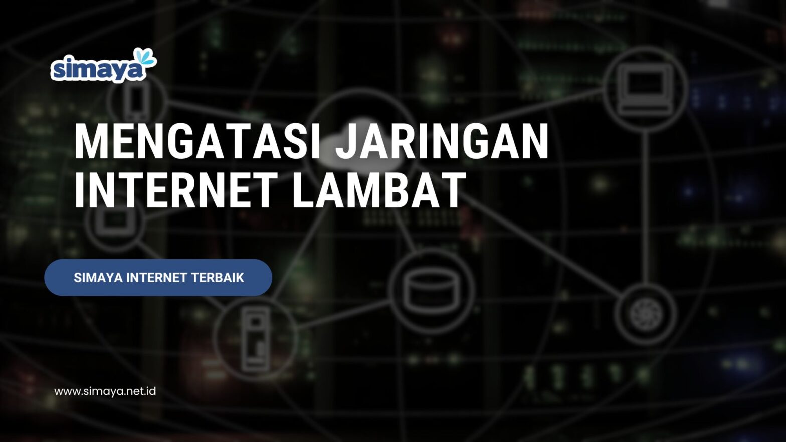 Mengatasi jaringan internet lambat