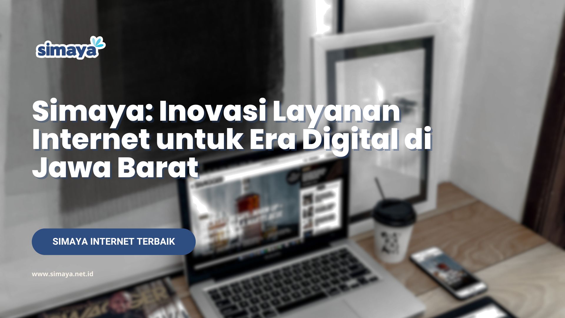 Simaya: Inovasi Layanan Internet untuk Era Digital di Jawa Barat