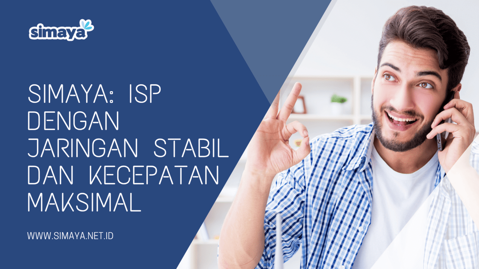 Simaya ISP dengan Jaringan Stabil dan Kecepatan Maksimal