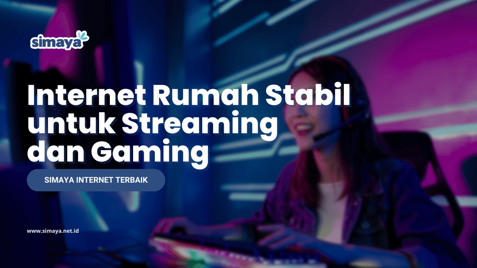 Internet Rumah Stabil untuk Streaming dan Gaming