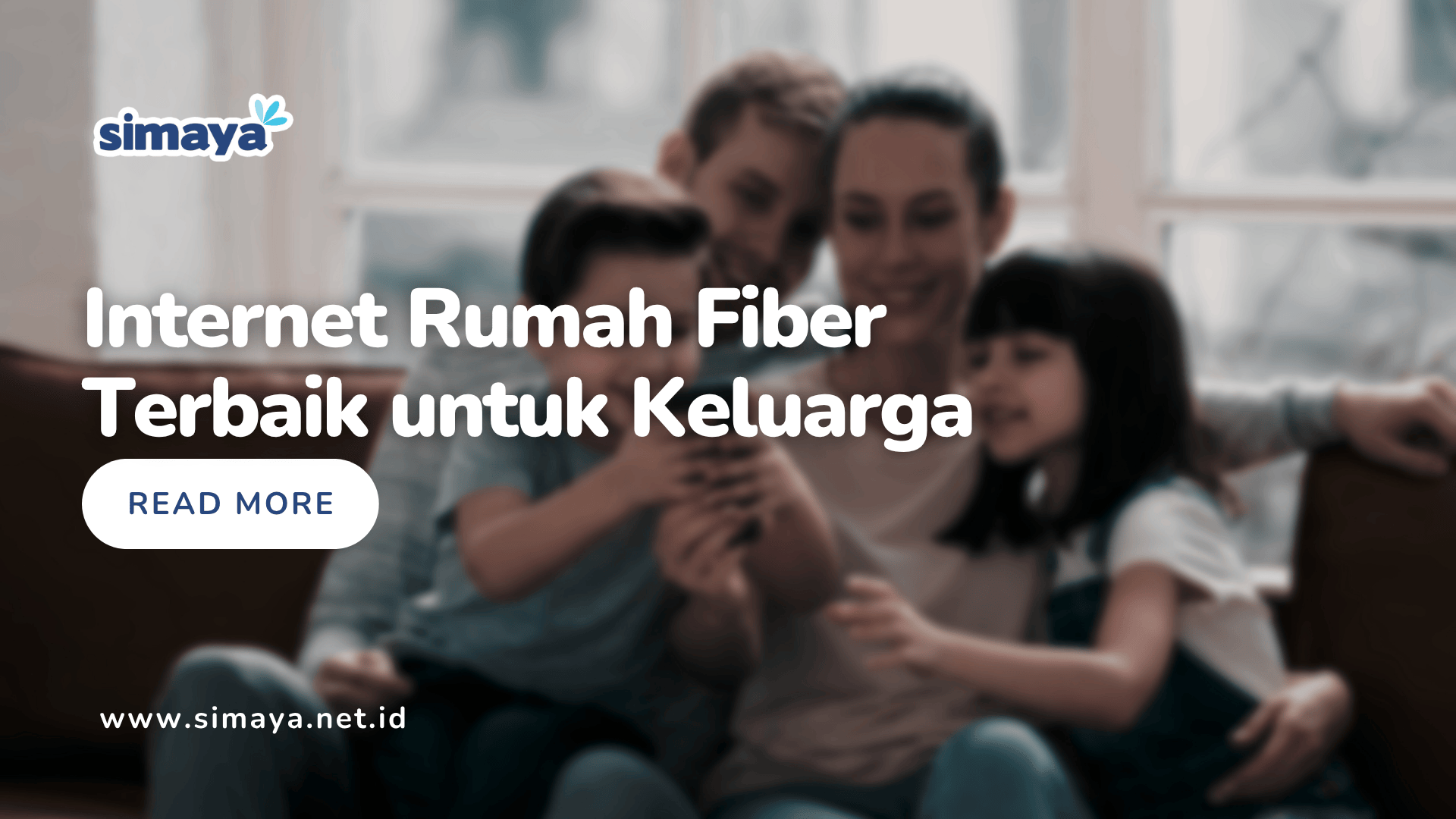 Internet Rumah Fiber Terbaik untuk Keluarga