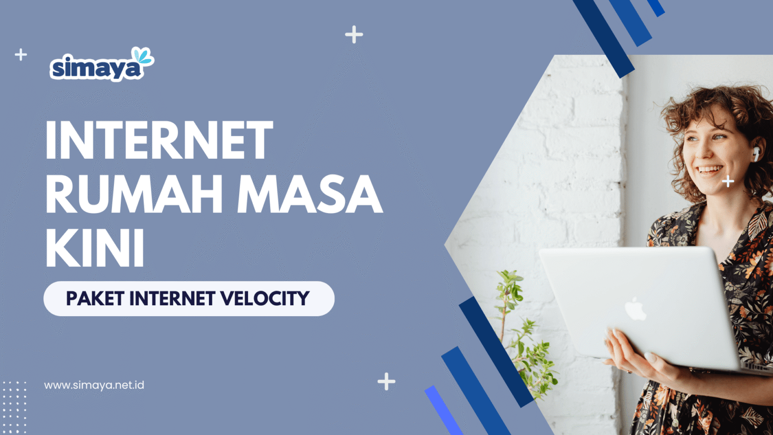 Simaya: Internet Rumah Masa Kini