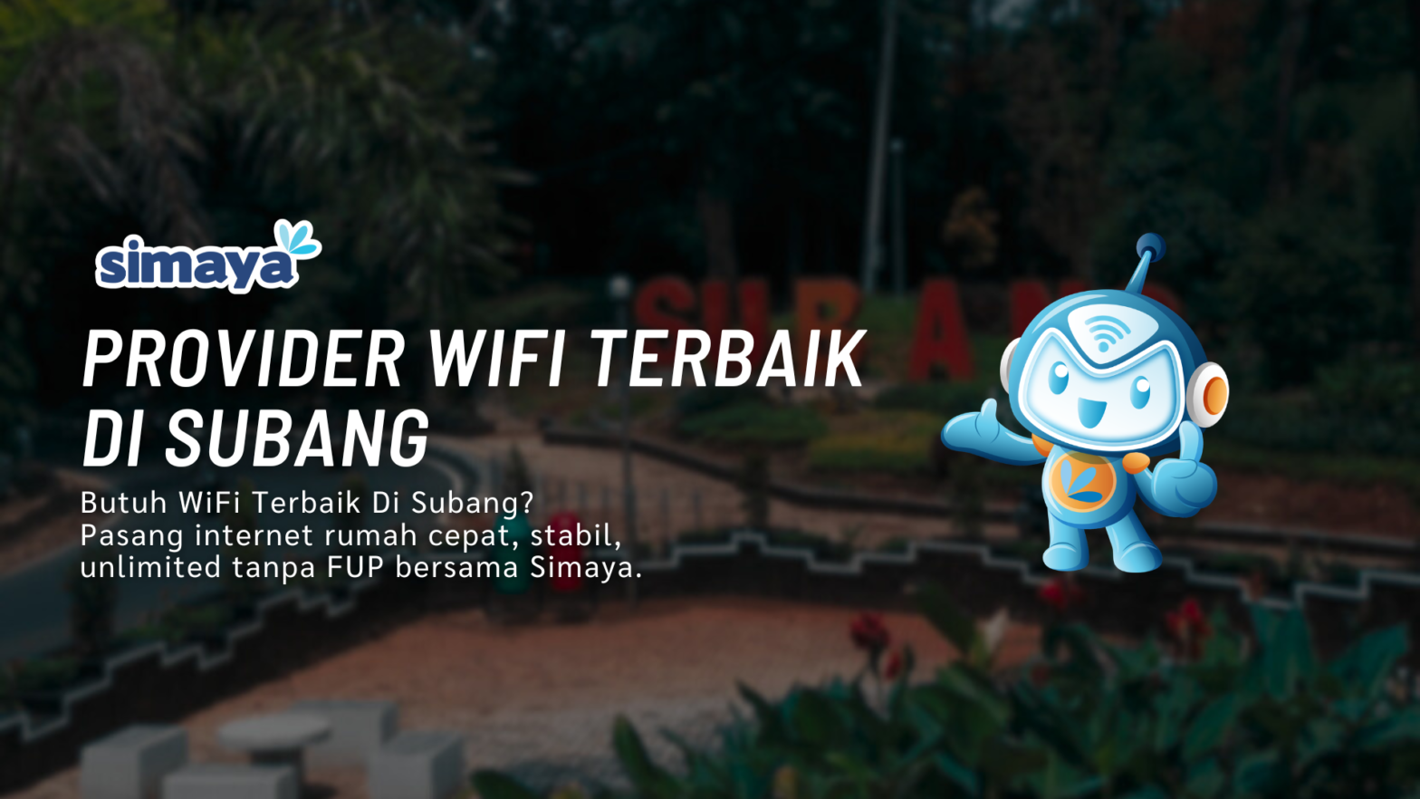 Provider Wifi Terbaik Di Subang