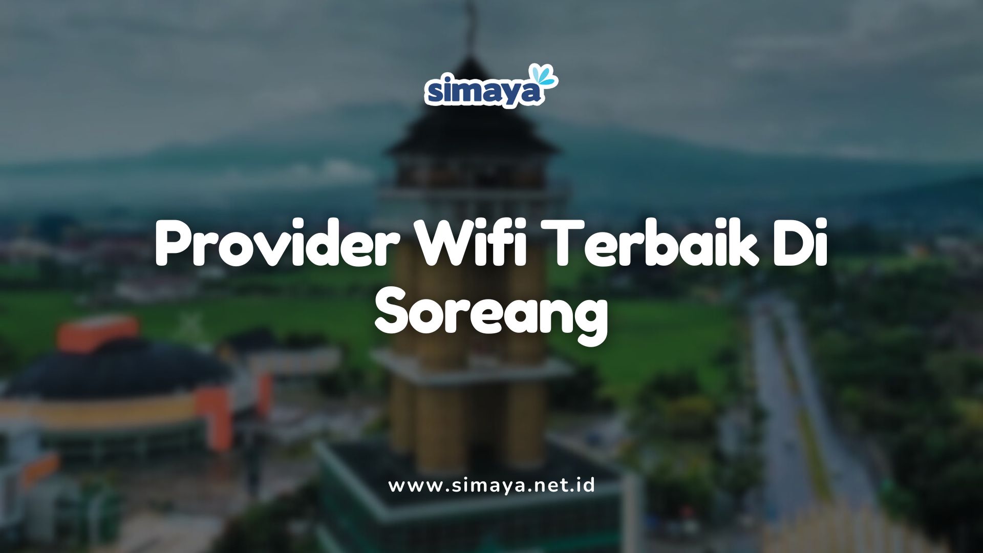 Provider WiFi Terbaik di Soreang