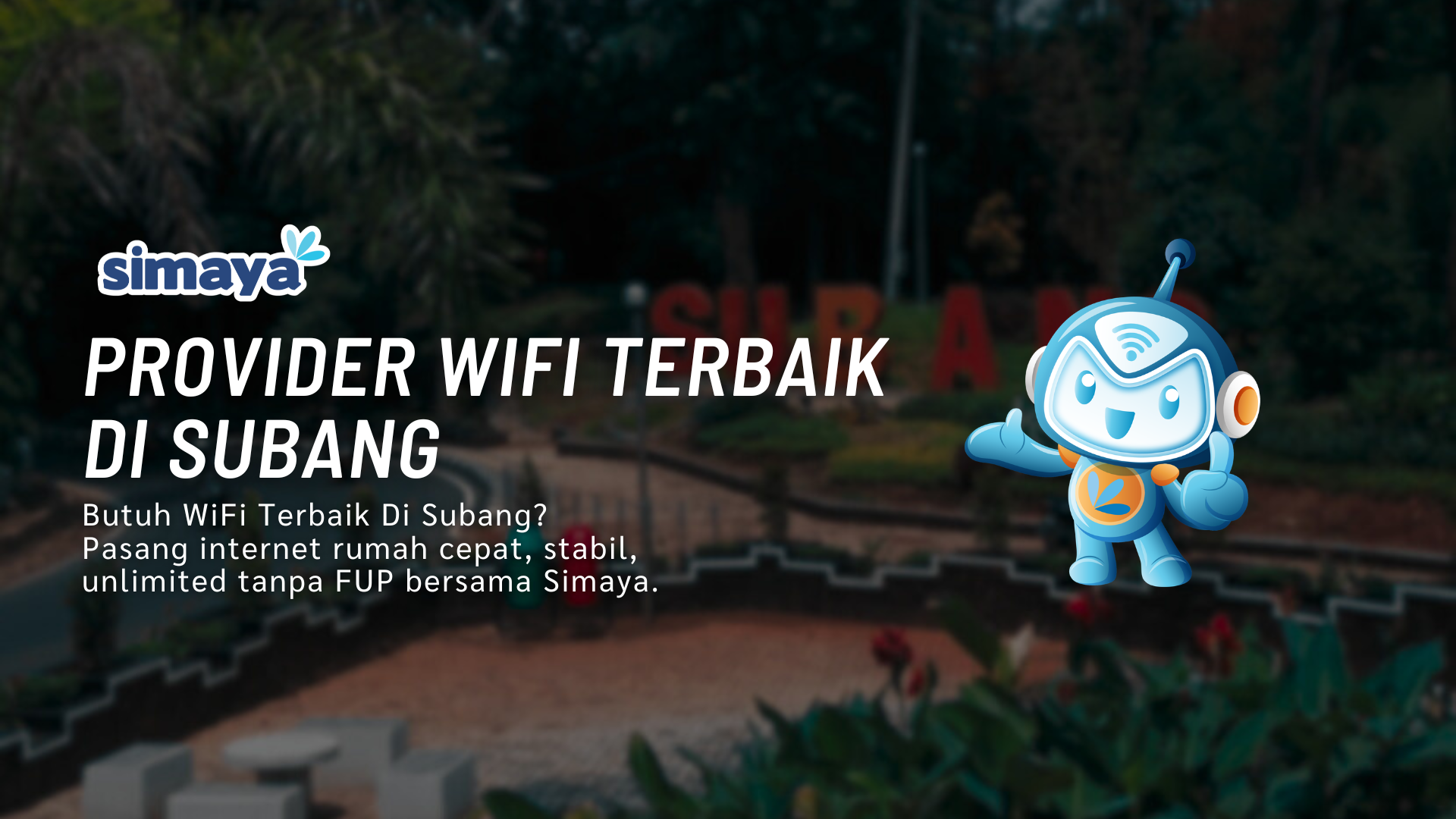 Provider Wifi Terbaik Di Subang