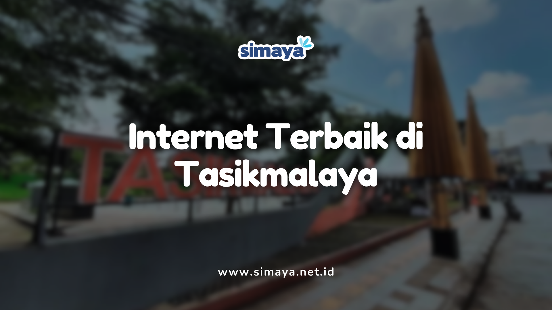 Internet Terbaik di Tasikmalaya