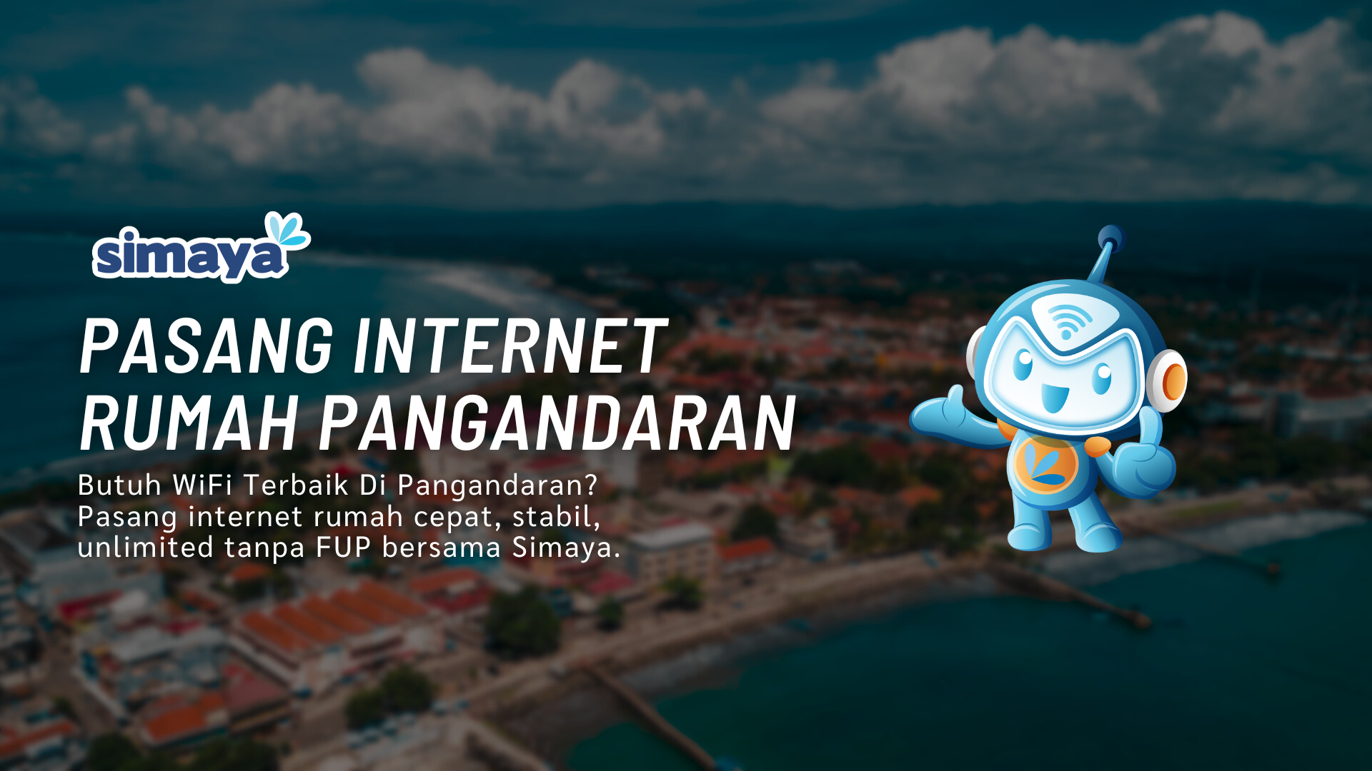 Pasang Internet Rumah Pangandaran