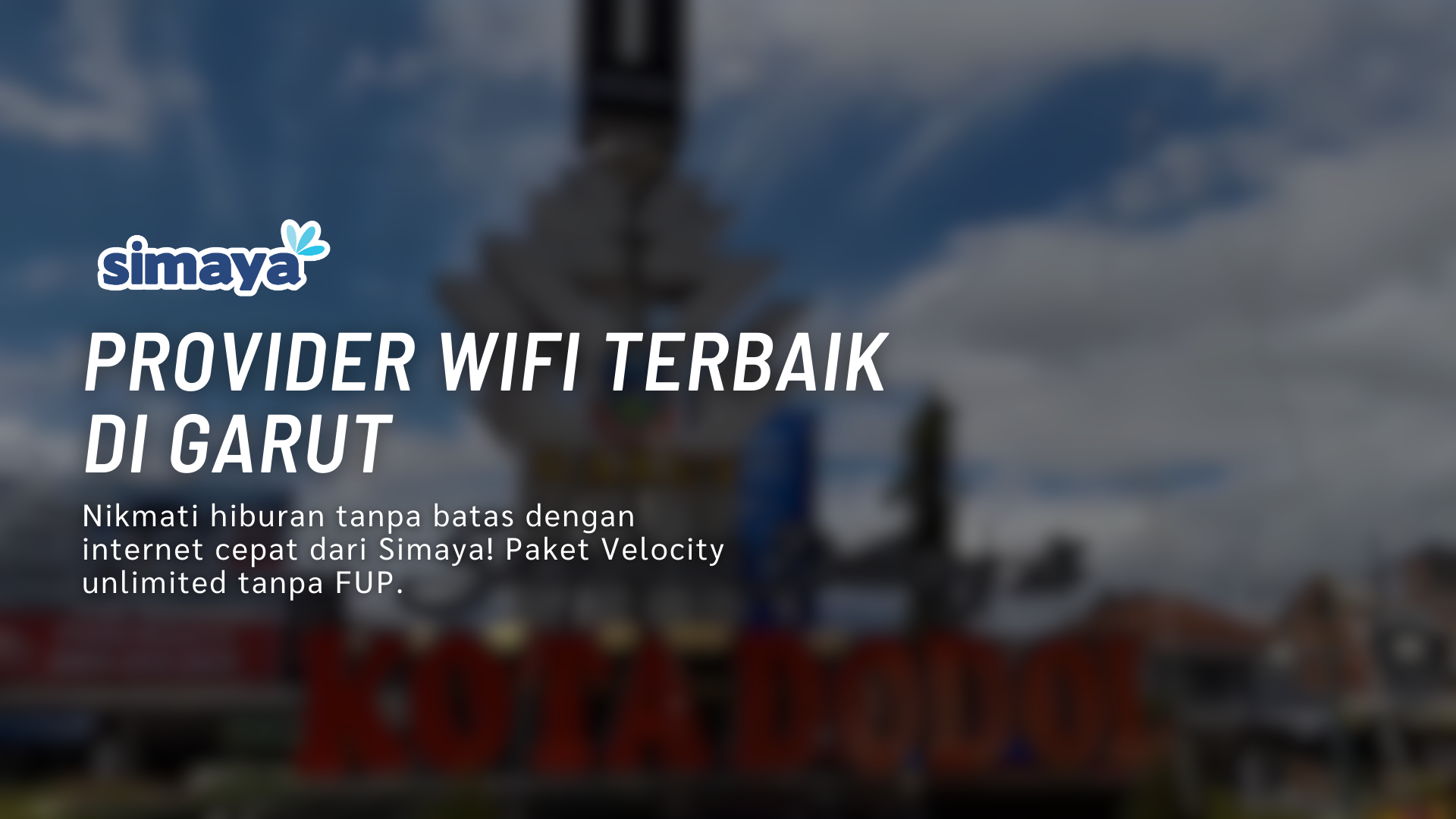 Provider WiFi Terbaik di Garut