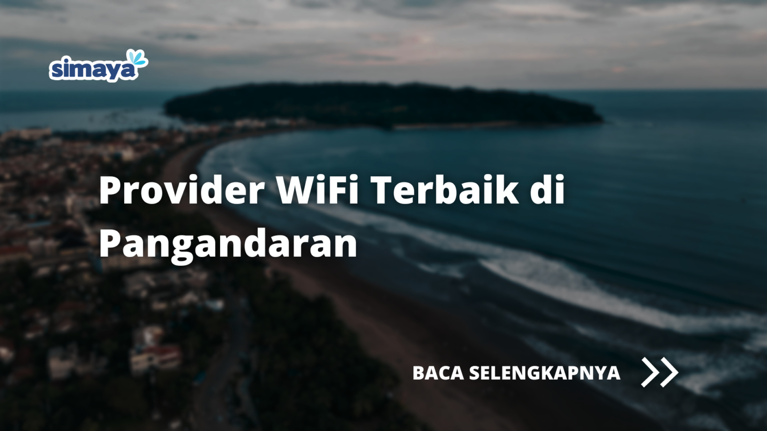 Provider WiFi Terbaik di Pangandaran