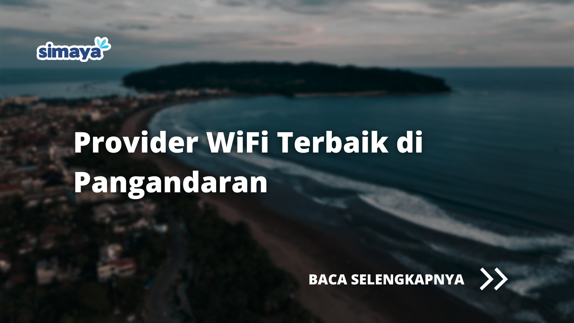 Provider WiFi Terbaik di Pangandaran