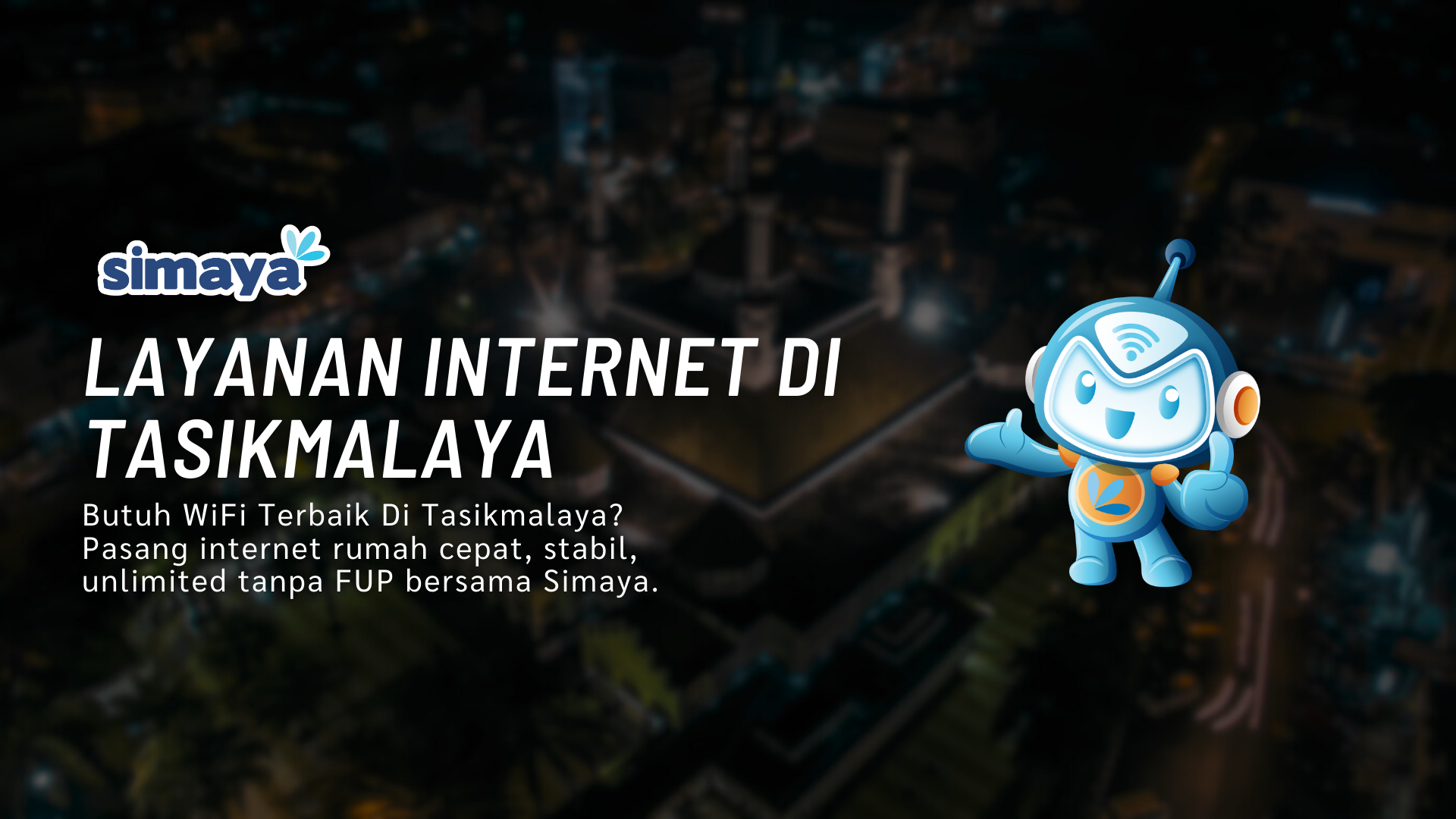 Layanan Internet di Tasikmalaya