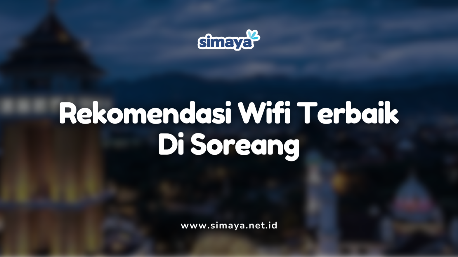 Rekomendasi Wifi Terbaik Di Soreang