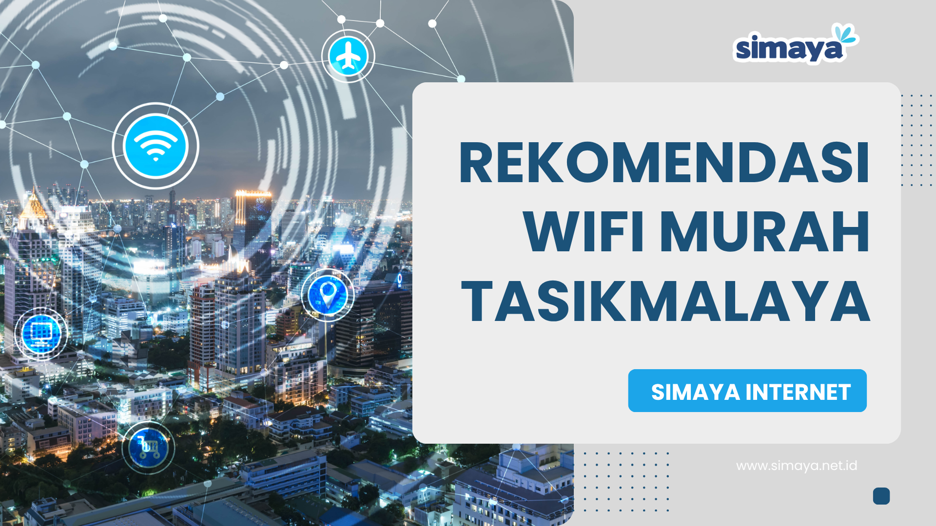 Rekomendasi Wifi Murah Tasikmalaya