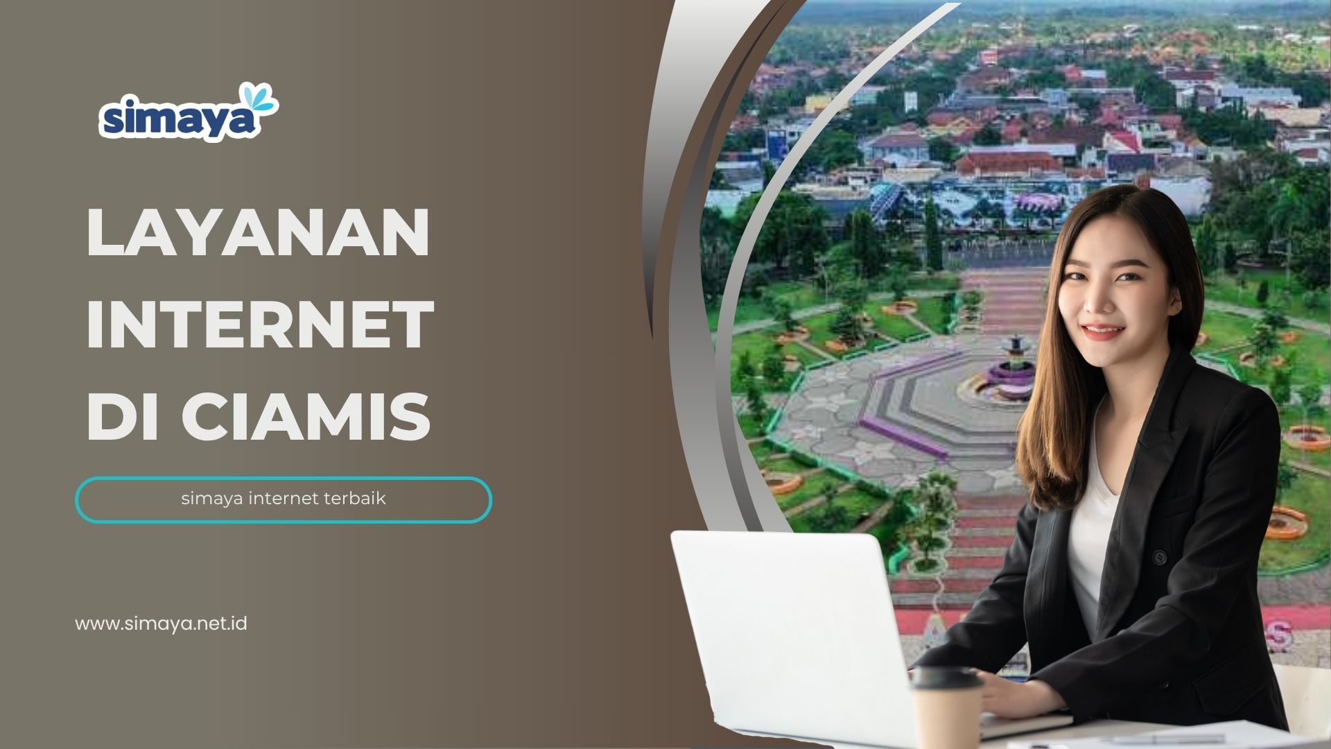 Layanan Internet Di Ciamis