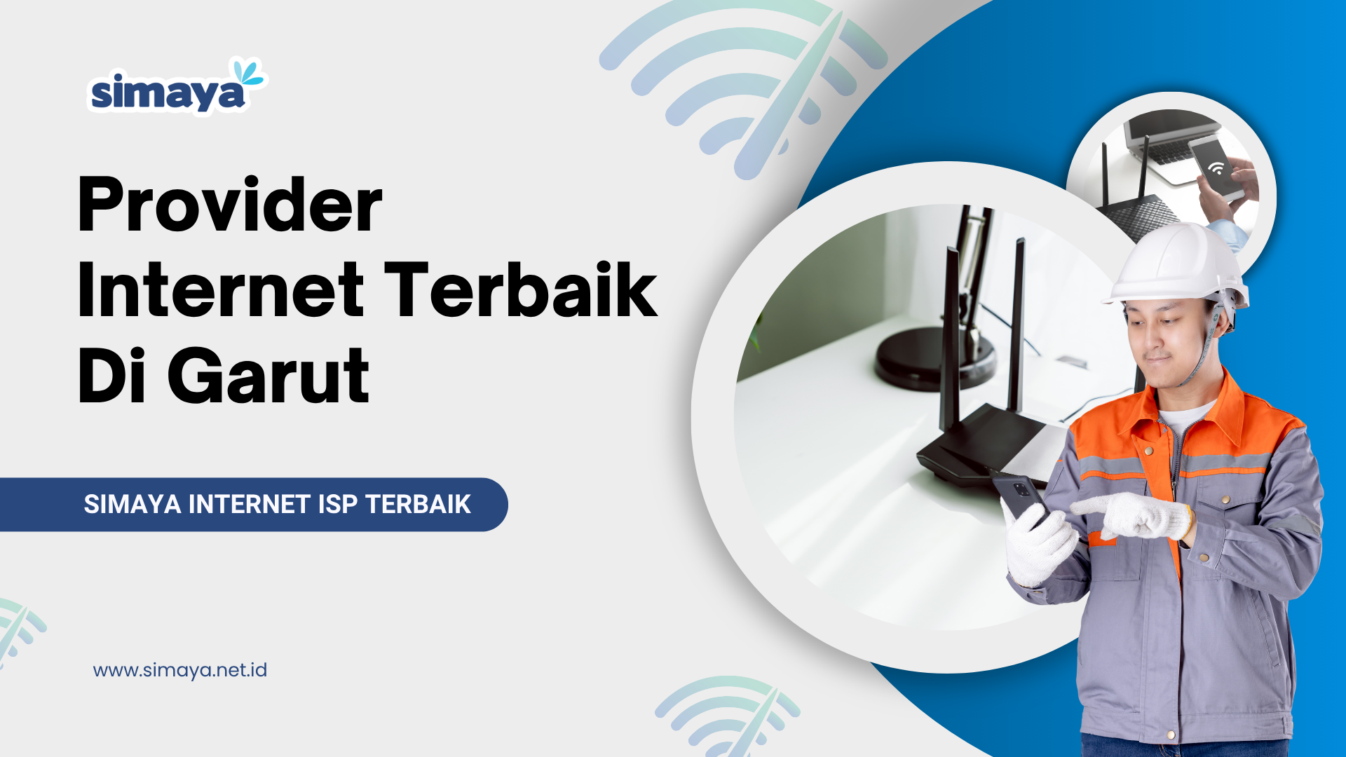 Provider Internet Terbaik Di Garut