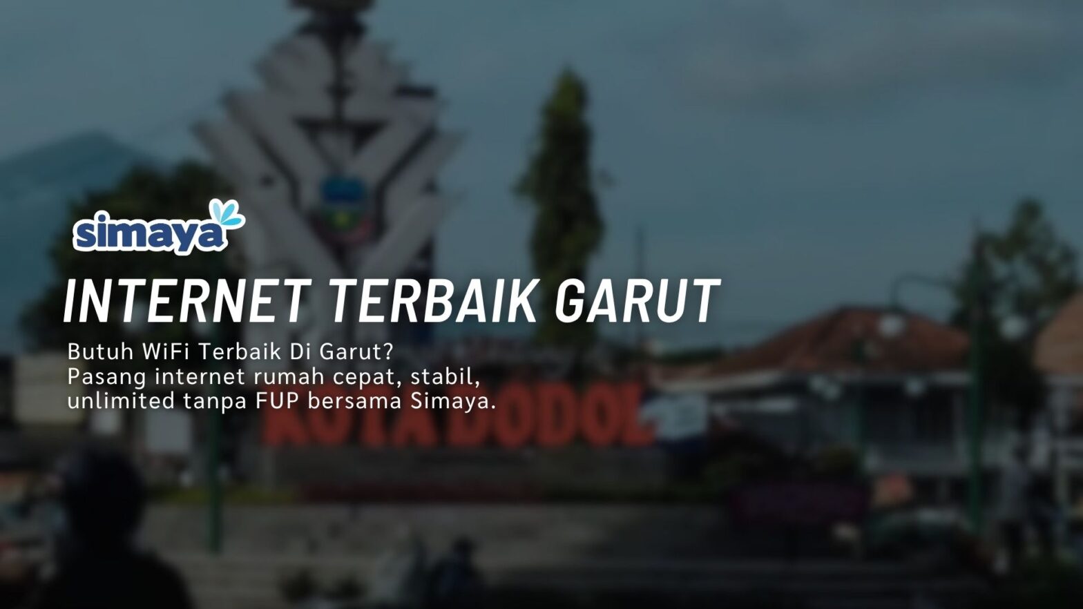 Internet Terbaik di Garut