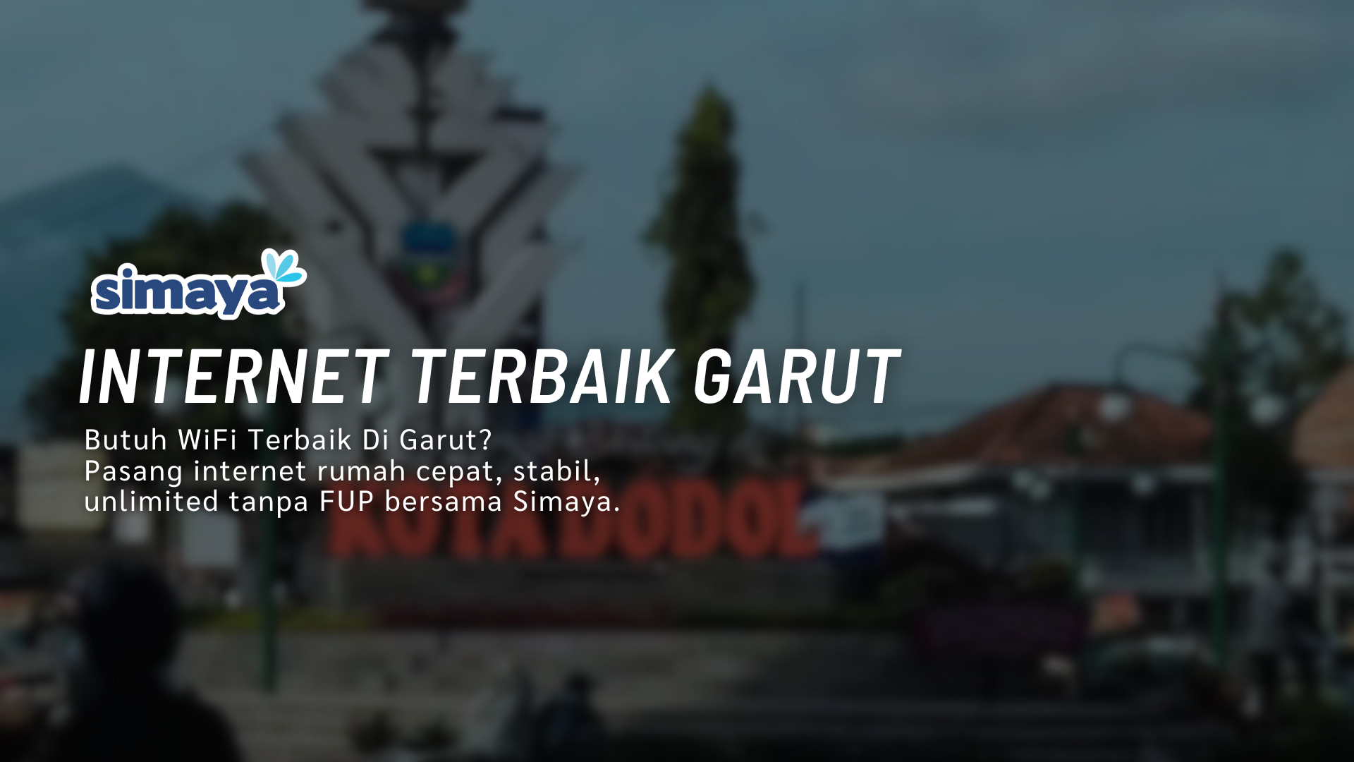 Internet Terbaik Di Garut