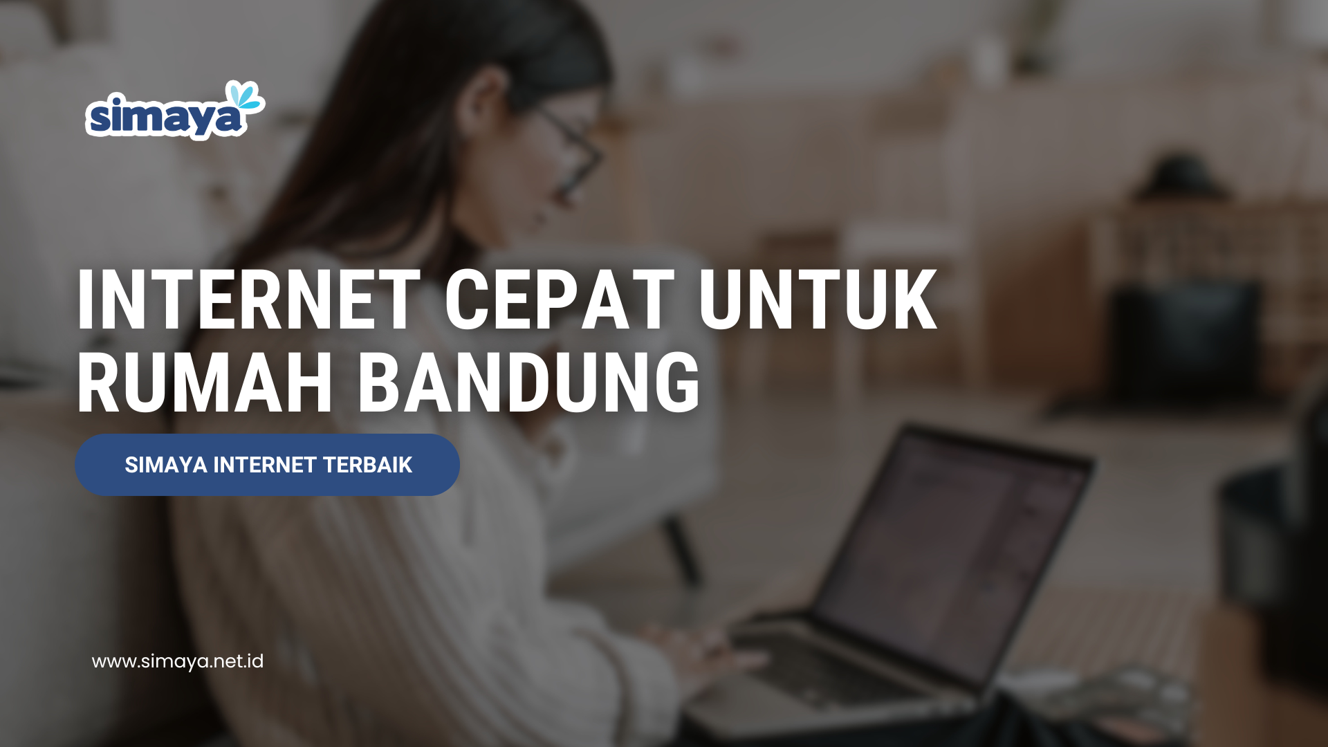 Internet Cepat Untuk Rumah Bandung
